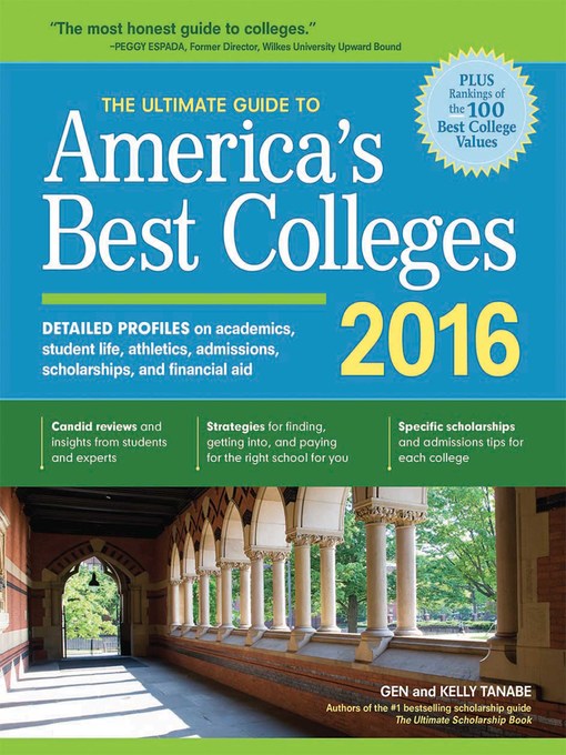 Title details for The Ultimate Guide to America's Best Colleges 2016 by Gen Tanabe - Available